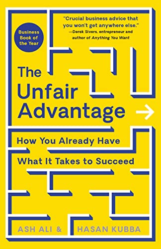 The Unfair Advantage: How You Already Have What It Takes to Succeed image