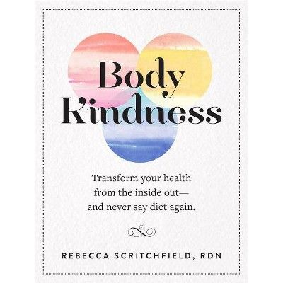 simple and true New York Times Book Review Scritchfield provides fantastic tips for transforming your mental and physical health a must-read.TheHuffington Post A rousing guide to better health Scritchfields work boils down complex behavioral science ideas into accessible self-improvement strategies.