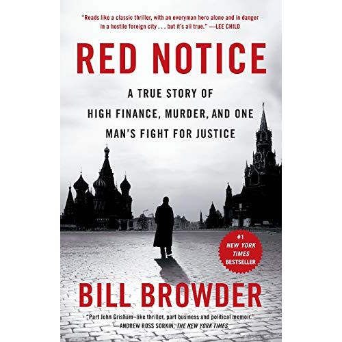 Hard to put down . . . Red Notice is part John Grisham-like thriller, part business and political memoir. (Andrew Ross Sorkin New York Times)Reads like a classic thriller, with an everyman hero alone and in danger in a hostile foreign city . . . but its all true.