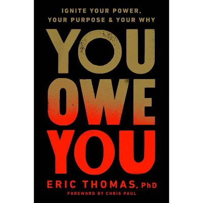 You Owe You by Eric Thomas is an urgent wake-up call for those who feel like success is for others and that their dreams are unattainable. The celebrated motivational guru, educator, and problem-solver to many top athletes and business leaders reveals how you can rewrite your life script and reach your full potential.
