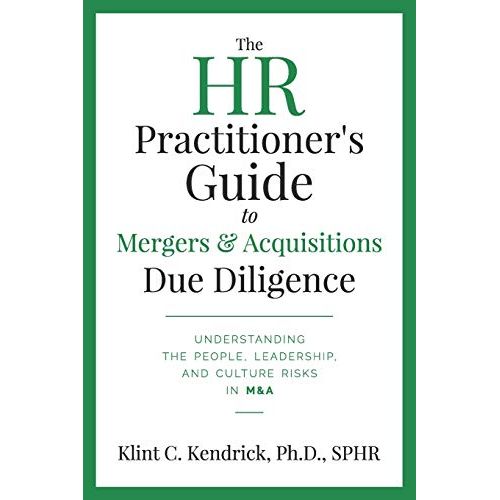 This book, written by Timothy Yandel, provides a comprehensive guide for HR practitioners on how to identify and mitigate people, leadership, and culture risks during mergers and acquisitions due diligence.