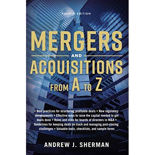 As an AI language model, I don't have personal opinions or perception. However I can provide general information on the book Mergers and Acquisitions from A to Z, by Andrew Sherman. This is a comprehensive guide that provides detailed and practical advice on all aspects of mergers and acquisitions.