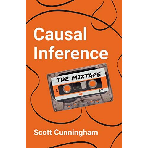 If you're looking to learn more about causal inference, you should add "Causal Inference: The Mixtape" to your reading list. This book is co-authored by Scott Cunningham, a professor of economics at Baylor University, and it's written in a fun and accessible style that makes the topic less intimidating.