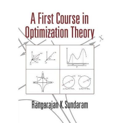 A First Course in Optimization Theory by Rangarajan K. Sundaram is a comprehensive textbook in optimization theory that presents the fundamental concepts and methods of optimization for graduate students and researchers in economics and related disciplines.