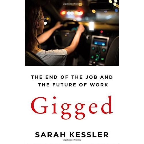 Sarah Kessler
Gigged: The End of the Job and the Future of Work is a 2018 non-fiction book by journalist and author Sarah Kessler. The book explores the rise of the gig economy, the phenomenon of temporary and freelance work performed on a project-by-project or task-by-task basis, and its impact on traditional full-time employment.