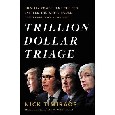 "Trillion Dollar Triage" is a non-fiction book by Nick Timiraos that chronicles the efforts of Federal Reserve Chairman Jay Powell and the Fed to prevent an economic disaster during the COVID-19 pandemic.