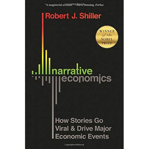 Robert J. Shiller
In Narrative Economics, Robert J. Shiller, Nobel prize-winning economist and best-selling author, explores the role of popular stories in shaping economic events.