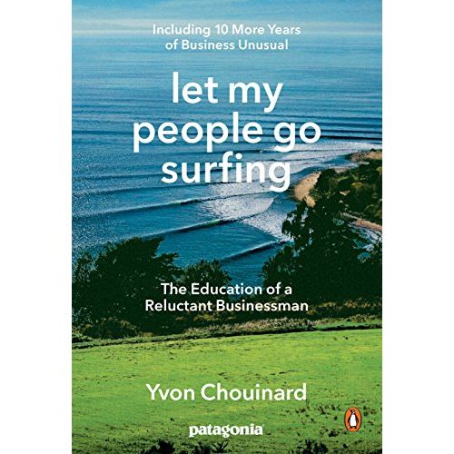 Yvon Chouinard.
"Let My People Go Surfing" is a memoir written by Yvon Chouinard, the founder of outdoor retailer Patagonia. The book is a reflection on Chouinard's life and career, with particular emphasis on his philosophy of responsible business practices and environmental conservation.
The book is divided into three parts.