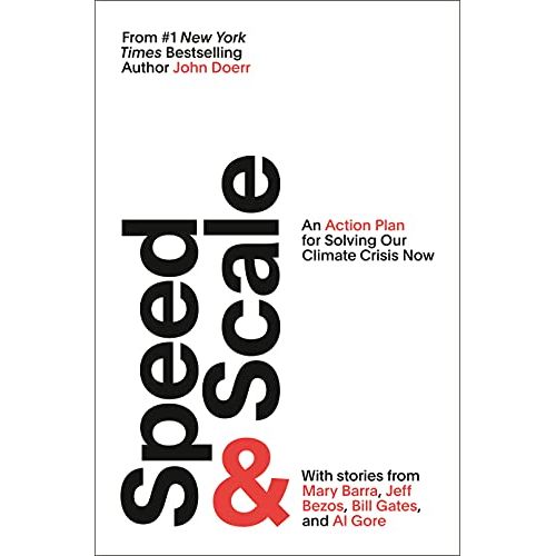 William S. Becker
"Speed and Scale: An Action Plan for Solving Our Climate Crisis Now" is a book written by William S. Becker. It was published in 2020 and presents a comprehensive strategy for tackling climate change.
The book argues that the world must take action on climate change immediately if we are to avoid catastrophic consequences.