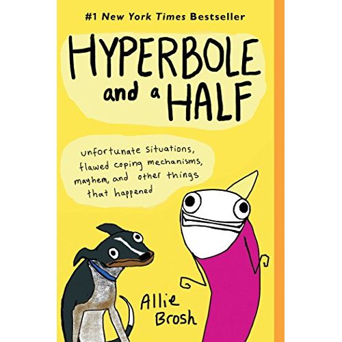 Allie Brosh
Hyperbole and a Half is a book that mixes humor and personal experience. The author, Allie Brosh, is a popular blogger known for her humorous and relatable posts that focus on her own experiences with depression and anxiety.