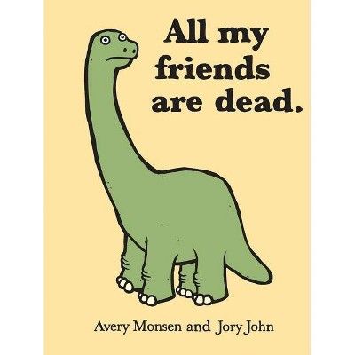 Avery Monsen and Jory John.
"All My Friends Are Dead" is a hilariously dark, illustrated book that explores the idea of mortality through a cast of witty animal characters. The book includes humorous scenarios and one-liners that "comfort" readers in their own mortality.