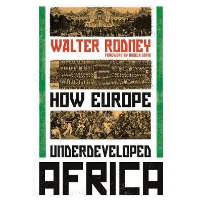 How Europe Underdeveloped Africa