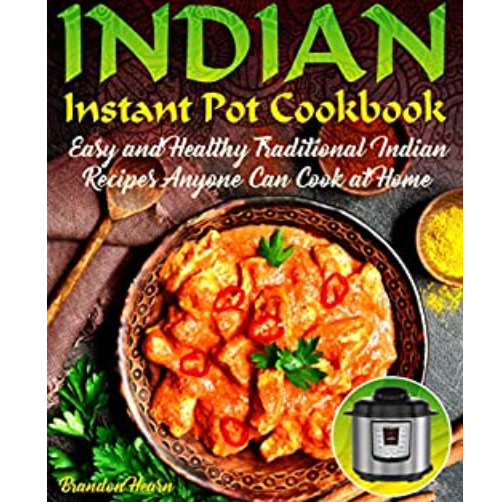 The Indian Instant Pot Cookbook: Easy is a cookbook that includes more than 50 easy, fast, and delicious Indian recipes that can be made using an instant pot. The author of the book is Brandon Hearn, who is a food blogger and a recipe developer. The Indian Instant Pot Cookbook: Easy is his first cookbook that focuses on Indian cuisine.