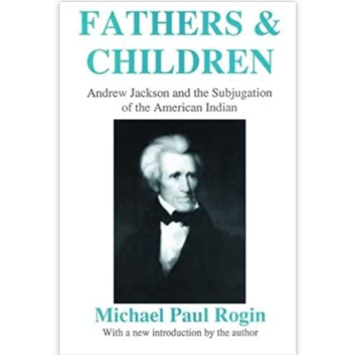 Rogin shows us a Jackson who saw the Indians as a menace to the new nation and its citizens. This volatile synthesis of liberal egalitarianism and an assault on the American Indians is the source of continuing interest in the sobering and important book.