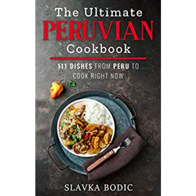 The Ultimate Peruvian Cookbook is a culinary guide that offers 111 traditional Peruvian recipes for food enthusiasts who want to try new things. The book is written by Slavka Bodic, a professional chef and cookbook author, and it is the tenth installment in the World Cuisines Book series.