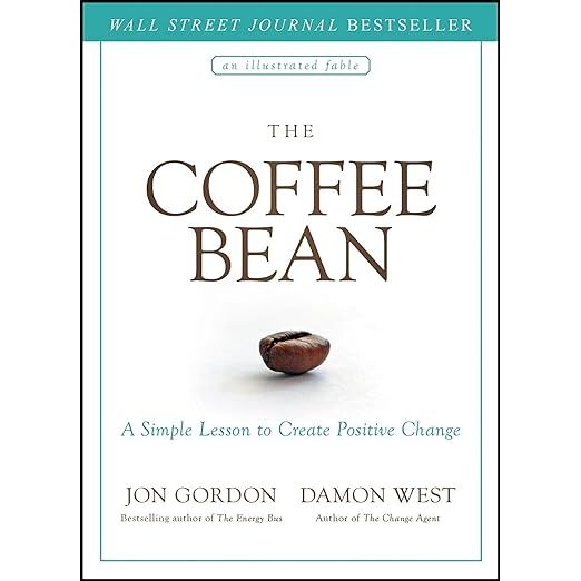 "The Coffee Bean: A Simple Lesson to Create Positive Change" is a motivational self-help book co-authored by Jon Gordon and Damon West. Published in 2019, it follows the story of a young man who finds himself in a challenging environment and is taught a valuable life lesson.
