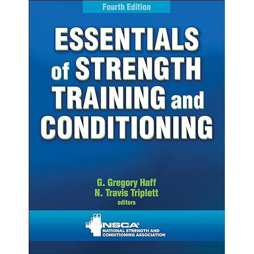 Essentials of Strength Training and Conditioning is a comprehensive guide developed by the National Strength and Conditioning Association (NSCA) that covers the foundational principles of strength training and conditioning.