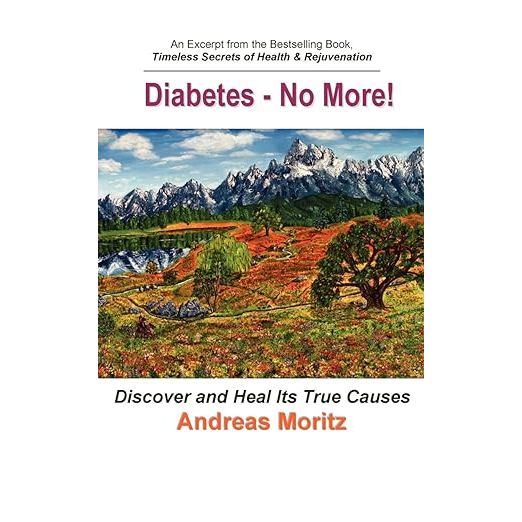"Diabetes - No More!" is a book written by Andreas Moritz that presents a holistic approach to understanding and managing diabetes. Moritz suggests that the root cause of diabetes lies in the body's inability to regulate blood sugar levels due to poor diet, lack of exercise, and stress.