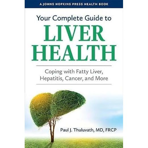 "Your Complete Guide to Liver Health" is a comprehensive guide written by Dr. Paul J. Thuluvath, a renowned expert in liver disease and hepatology. The book provides valuable information on different liver conditions such as fatty liver, hepatitis, liver cancer, and more.