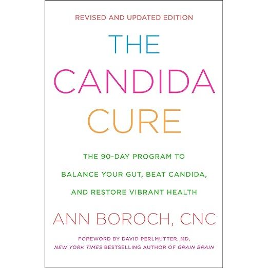 "The Candida Cure" by Ann Boroch is a comprehensive 90-day program designed to help readers balance their gut, overcome candida overgrowth, and restore their health.