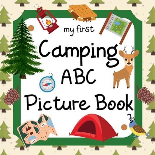 The My First Camping ABC Picture Book is a fun and educational book designed for young children. This 8.5" x 8.5" book features vibrant illustrations of camping-related items and activities that correspond with each letter of the alphabet.