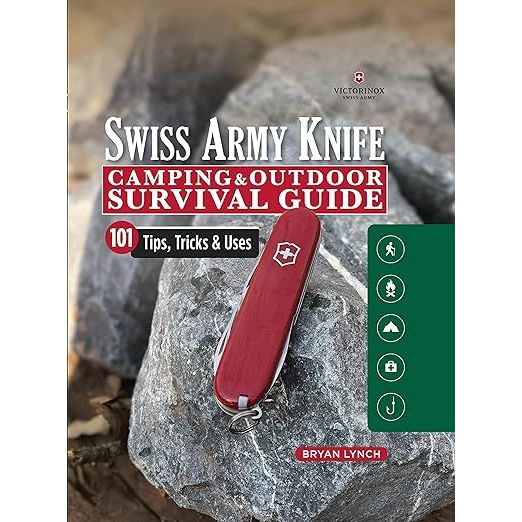 The Victorinox Swiss Army Knife Camping & Outdoor Survival Guide, authored by Bryan Lynch and published by Fox Chapel Publishing, is a comprehensive manual designed to help outdoor enthusiasts sharpen their skills and handle emergency situations using just a pocket knife.