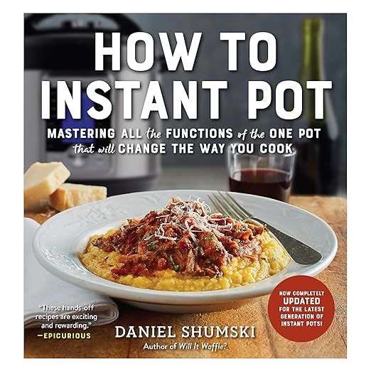 Unleash the full potential of your Instant Pot with Daniel Shumski's essential guide, How to Instant Pot. Dive into the multifunctional wonders of this favorite kitchen gadget, where Shumski's expertise illuminates various cooking methods such as pressure cooking, slow cooking, steaming, and sautéing.