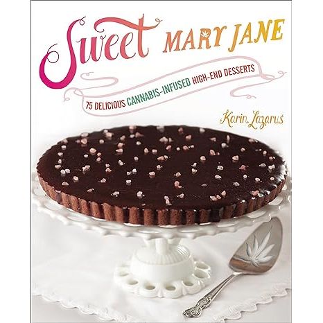 Discover the divine combination of premium desserts and the unique flavors of cannabis with Sweet Mary Jane: 75 Delicious Cannabis-Infused High-End Desserts, masterfully crafted by the renowned baker, Karin Lazarus.