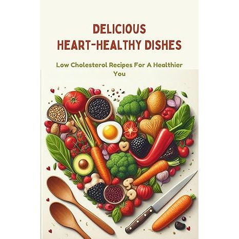 Discover the path to a healthier heart with Delicious Heart-Healthy Dishes: Low Cholesterol Recipes For A Healthier You, crafted by culinary expert Elise Franke. This essential cookbook serves up an array of scrumptious recipes specifically designed to combat high cholesterol and boost your cardiovascular wellness.