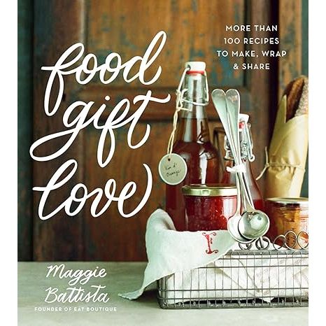 Indulge in the art of culinary gifting with Food Gift Love by Maggie Battista, an enchanting cookbook that turns your kitchen into a haven for handcrafted, edible treasures.