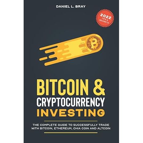 The book also explores various cryptocurrencies, such as Bitcoin, Ethereum, Chia Coin, and altcoins, offering insights into the potential of each and how to invest wisely. Readers will learn about market trends, technical analysis, risk management, and how to identify profitable investment opportunities.