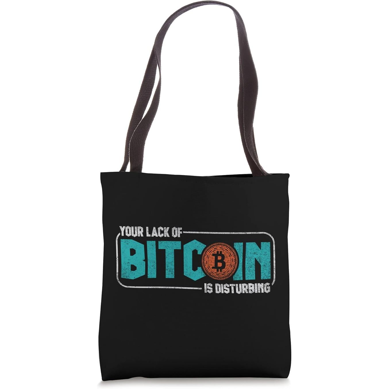 Your Lack Of Bitcoin Is Disturbing Blockchain Design Tote Bag image