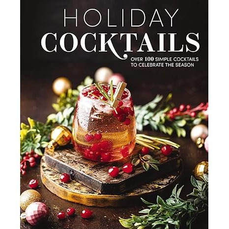 Elevate your holiday celebrations with the ultimate guide to seasonal mixology, Holiday Cocklettes: Over 100 Simple Cocktails to Celebrate the Season, by the expert team at Cider Mill Press. This masterfully crafted cocktail resource is brimming with over 100 exquisite recipes designed to cater to every palate and festivity.