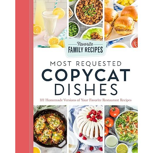 "Most Requested Copycat Dishes: 100+ Homemade Versions of Your Favorite Restaurant Recipes" is a cookbook crafted by the authors behind Favorite Family Recipes: Erica Walker, Elise Donovon, Emily Walker, and Echo Blickenstaff.