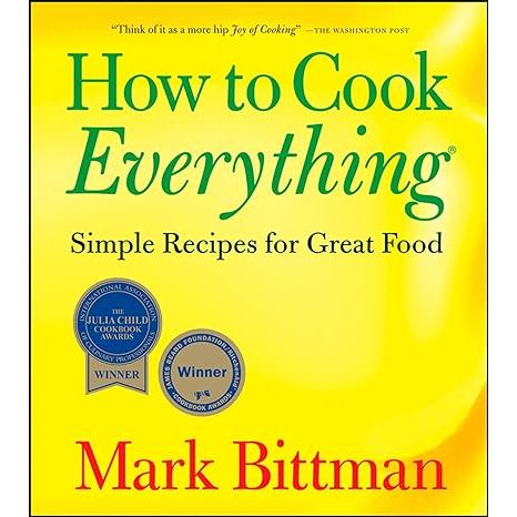 Master the art of home cooking with the acclaimed guide How to Cook Everything: Simple Recipes for Great Food by the expert culinary wordsmith, Mark Bittman.