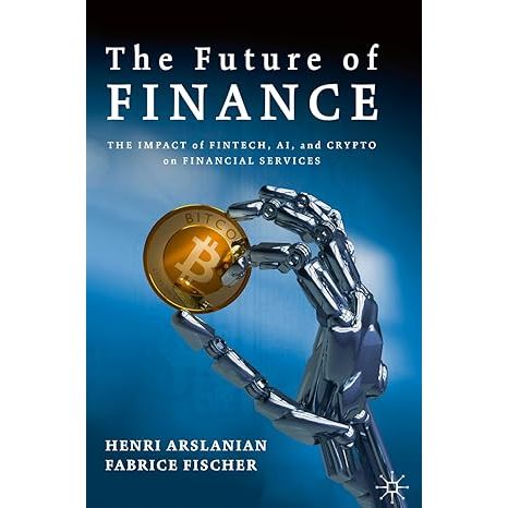 The Future of Finance: The Impact of FinTech, AI, and Crypto on Financial Services image