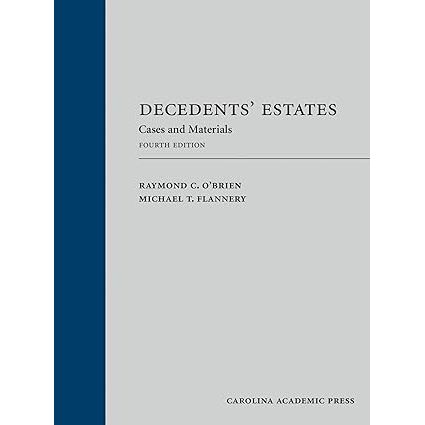 "Decedents' Estates: Cases and Materials" is a comprehensive textbook written by Raymond OBrien and Michael Flannery. This book explores the legal principles and practices surrounding decedents' estates, which are the assets and liabilities left behind by a deceased person.