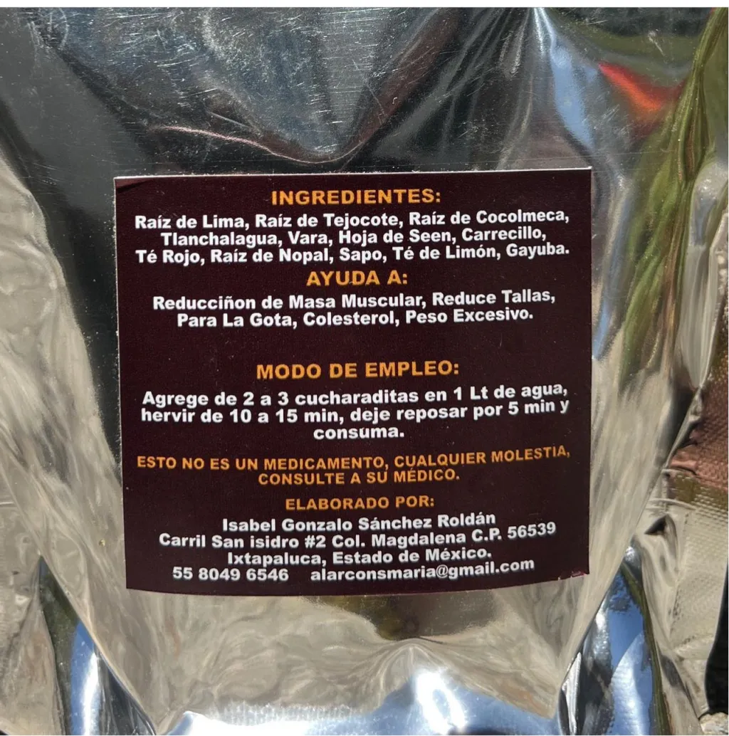 Reduction of muscle mass, reduces sizes, helps with gout and cholesterol
With Lime Root, Tejocote Root, Cocolmeca Root, Tlanchalagua, Vara, Seen Leaf, Carrecillo, Red Tea, Nopal Root, Toad, Lemon Tea and Guava