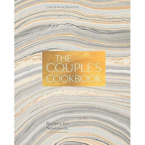 Embark on a delectable culinary adventure with The Couple's Cookbook: Recipes for Newlyweds. Expertly authored by Cole and Kiera Stipovich, this essential kitchen companion is tailormade for couples taking the plunge into shared cooking experiences.