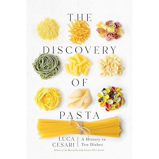 Embark on a gastronomic voyage through The Discovery of Pasta: A History in Ten Dishes, where authors Luca Cesari and Johanna Bishop masterfully chronicle the remarkable journey of pasta.