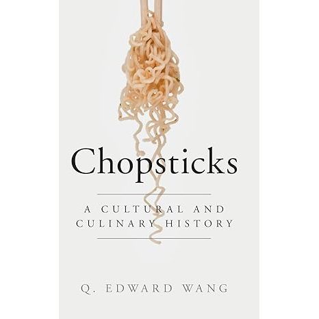 Immerse yourself in the enchanting saga of the humble chopstick, an emblematic dining instrument that has transcended mere functionality to become a cornerstone of East Asian heritage, as chronicled in the sweeping narrative Chopsticks: A Cultural and Culinary History authored by the erudite Q. Edward Wang.