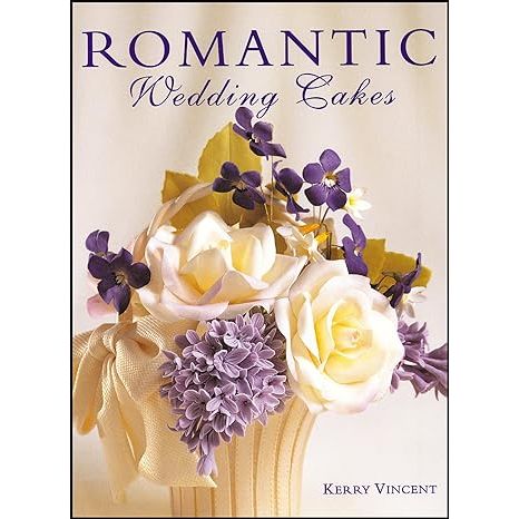 Unlock the secrets to crafting breathtakingly romantic wedding cakes with Elegant Masterpieces: Wedding Cake Artistry by Kerry Vincent.