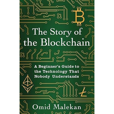 The Story of the Blockchain: A Beginner's Guide to the Technology That Nobody Understands image