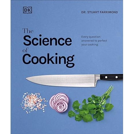 Unlock the secrets of culinary mastery with The Science of Cooking: Every Question Answered to Perfect Your Cooking, your essential kitchen companion crafted by the astute Dr. Stuart Farrimond. A meld of gastronomic expertise and scientific exploration, this enlightening tome unravels the intricacies woven into the art of cooking.