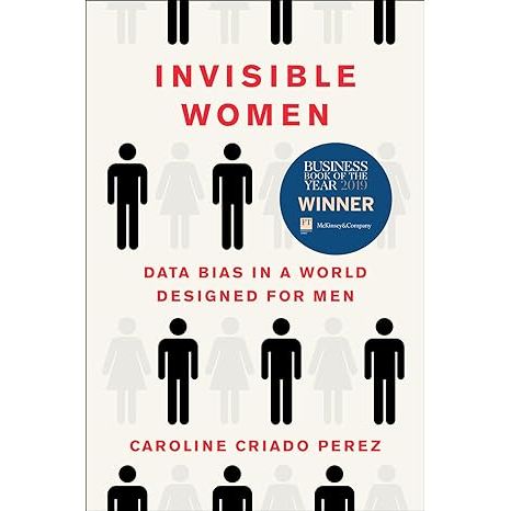 "Invisible Women: Data Bias in a World Designed for Men" is a book written by Caroline Criado-Perez that sheds light on the pervasive gender data gap in various aspects of society. Criado-Perez highlights how women are often left out of research and data collection, leading to inadequate and sometimes dangerous consequences for women.