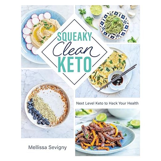 Elevate your keto journey with Squeaky Clean Keto: Next Level Keto to Hack Your Health, the essential guide by Mellissa Sevigny, the visionary behind acclaimed low carb and keto culinary delights.