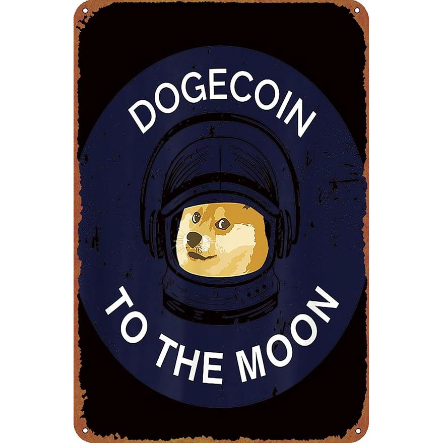 Dogecoin To The Moon Meme Metal Tin Logo Vintage Home Decoration Poster Bar Office Cafe Kitchen Bedroom Restaurant Garage Wall Decoration Logo 8x12 inches image