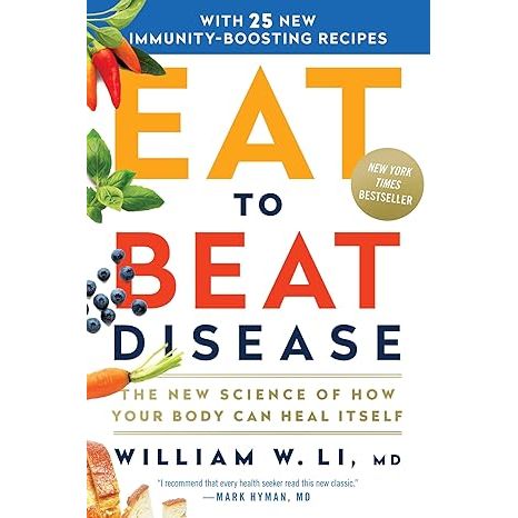 Unlock the Power of Your Plate with Eat to Beat Disease by William W. Li, MD, a transformative guide that revolutionizes the way we perceive food's role in health and longevity. Dive into the fascinating world where culinary choices become potent allies against illness, as Dr.