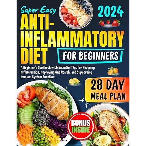 Embark on a transformative journey towards wellness with The Super Easy Anti-Inflammatory Diet: A Beginner's Cookbook by Olivia Grace-Thompson – your ultimate guide to conquering inflammation and fortifying your gut and immune health.