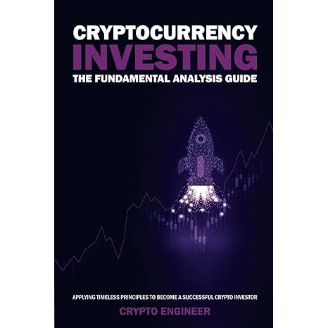 **"Cryptocurrency Investment: The Fundamental Analysis Guide"** is a book that covers fundamental analysis of cryptocurrency investments. The author, whose name is not provided, presents timeless principles and strategies for becoming a successful investor in this ever-evolving market.